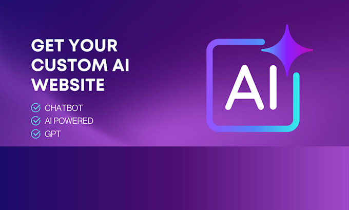 develop a custom ai powered website or web app with gpt 4 integration