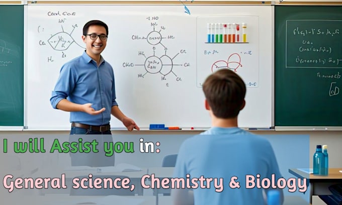 be your general science, chemistry and biology tutor