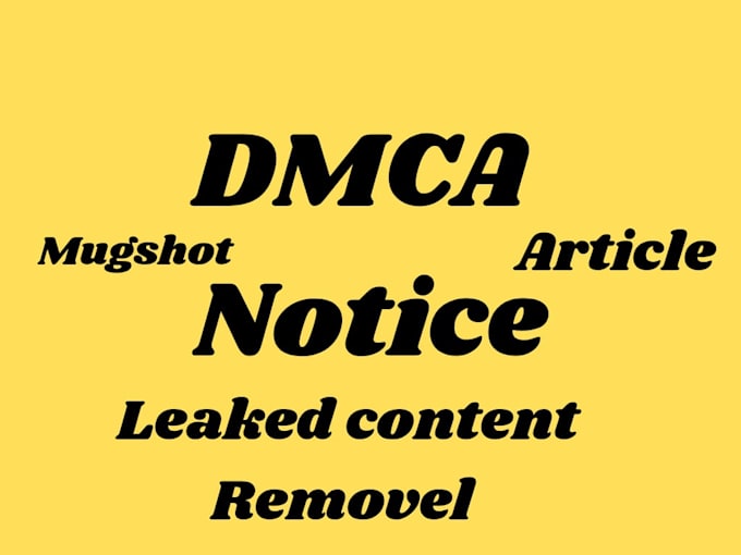 remove negative unwanted defaming false bad article mugshot case under dmca
