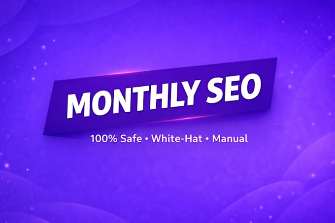 build white hat monthly SEO backlinks for rankings and authority