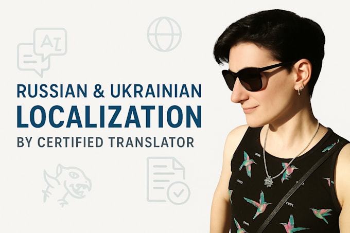 localize and translate game, app, website into russian or ukrainian