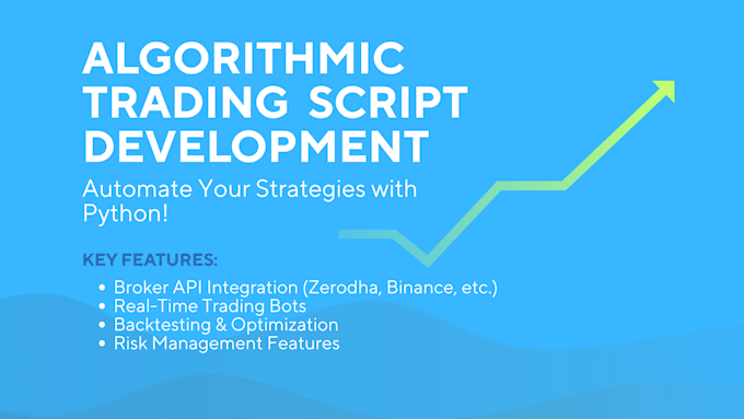 develop custom algorithmic trading scripts in python