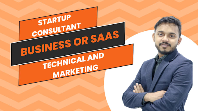 be your technical startup consultant for business or saas