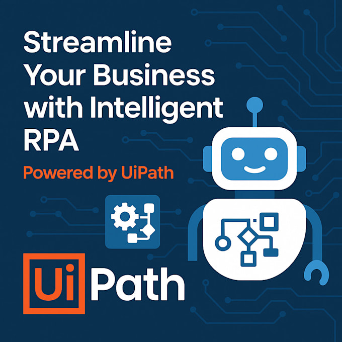 develop intelligent automation solutions with uipath rpa