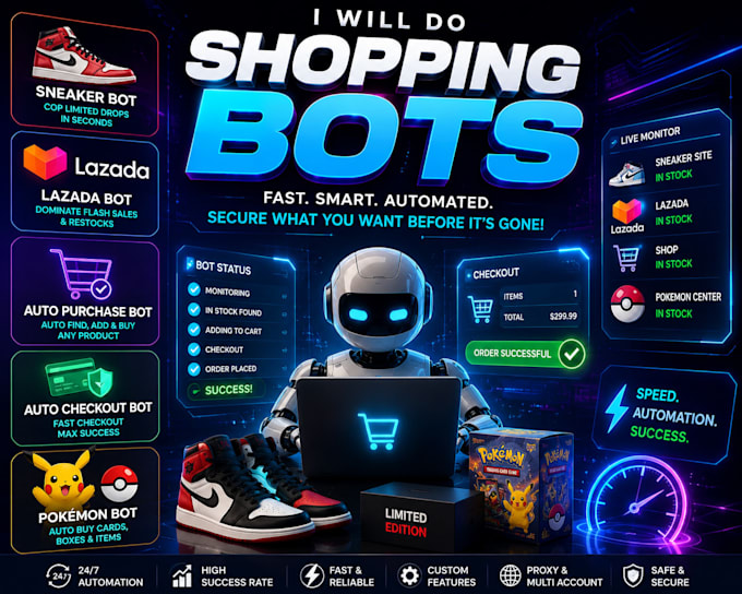 do sneaker bot, lazada bot, auto purchase bot, auto checkout bot, pokemon bot