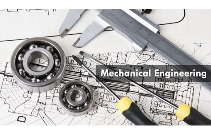 do mechanical engineering projects, problems, labs, reports and assessment