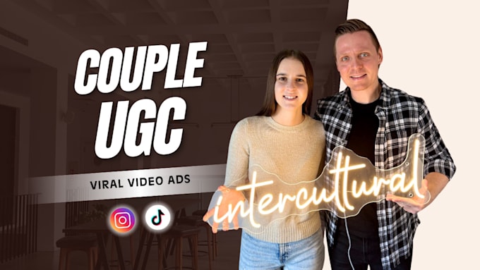 create couple ugc video ads for your product on tiktok instagram facebook