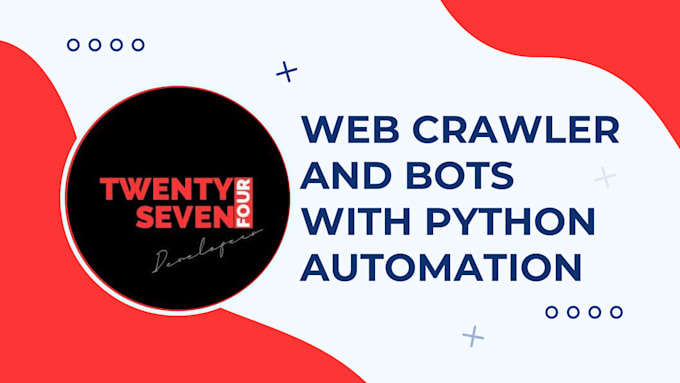 create powerful python web crawlers and automation bots