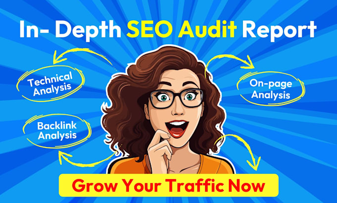 do in depth SEO audit report and optimization