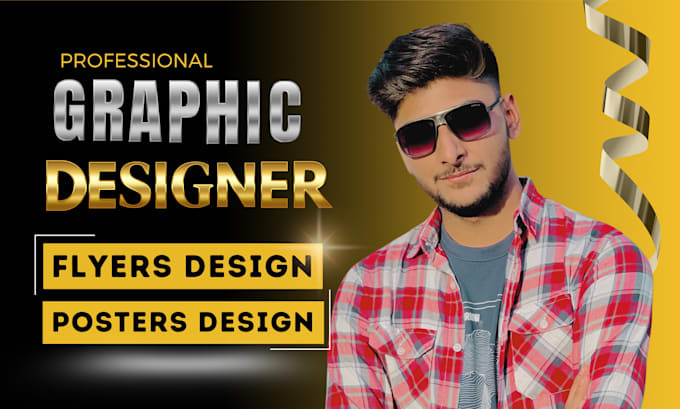 design a professional flyer, poster and all graphics work
