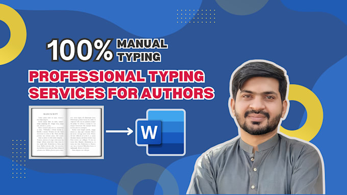 professionally type your manuscript, book, or novel into ms word