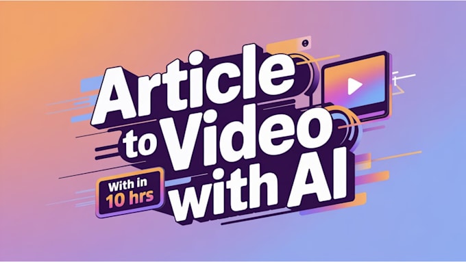 covert script or article into video using ai within 10 hours