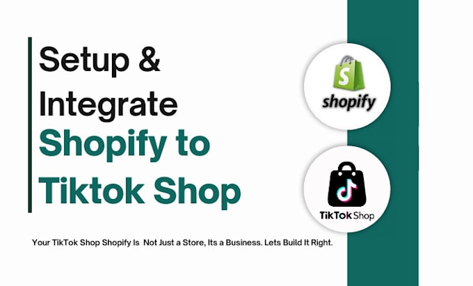 setup, integrate shopify with tiktok shop and virtual assistant