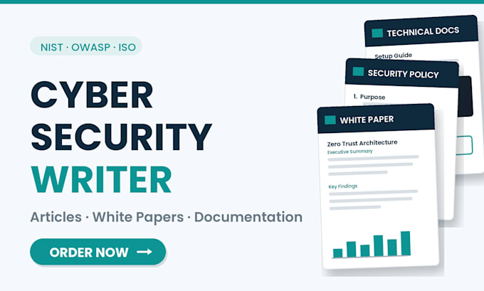 write cyber security articles, white papers, and technical documentation