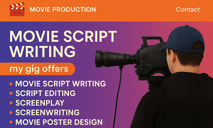 be your scriptwriter writing movie scripts, screenplays, screenwriting
