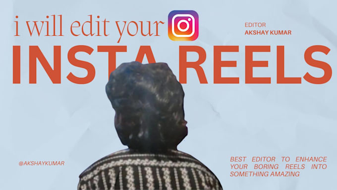 edit viral instagram reels with trendy effects in 24 hrs