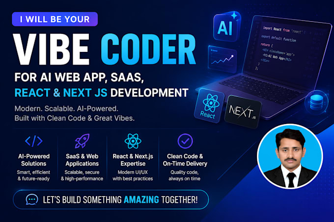 be your vibe coder for ai web app, saas, react and next js development