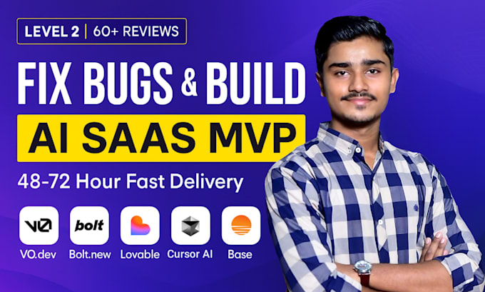fix bugs and build ai saas mvp using v0 lovable bolt cursor replit