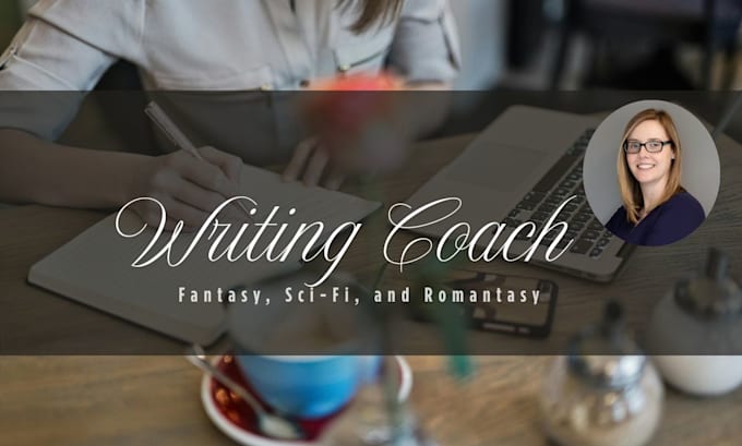 be your writing coach for scifi or fantasy to elevate your writing