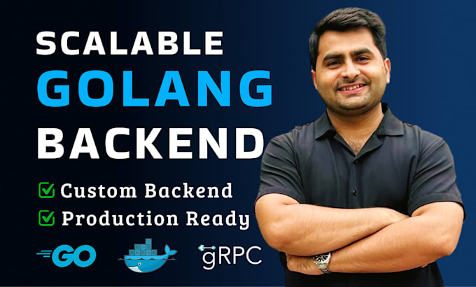 build scalable golang backend apis, microservices and cloud applications