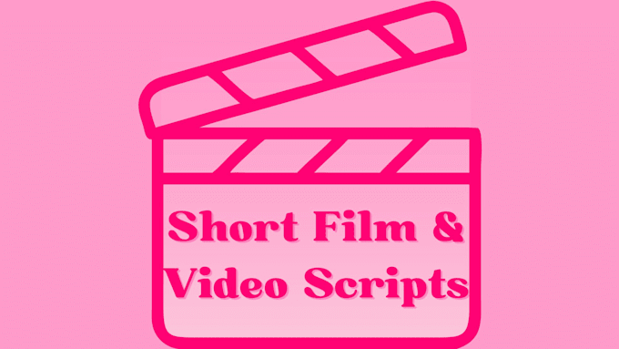 write scripts for short films, youtube videos, or skits