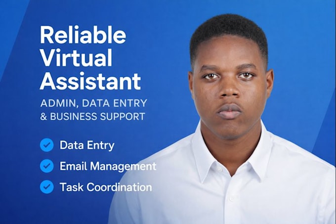 be your reliable virtual assistant for admin, data entry, and business support