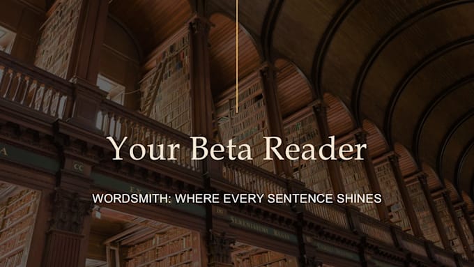 be your beta reader