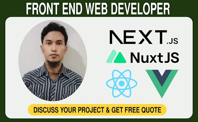 be front end web developer nextjs, reactjs, nuxtjs, vuejs