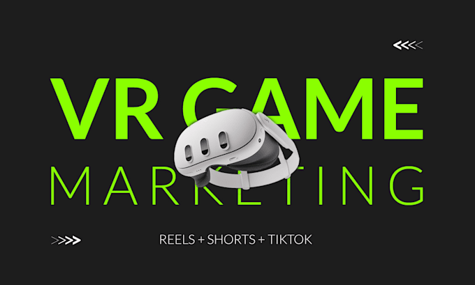 create viral short videos for your VR game on tiktok and youtube
