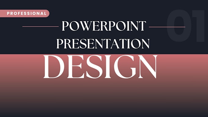 design a professional powerpoint presentation and engaging presentation design