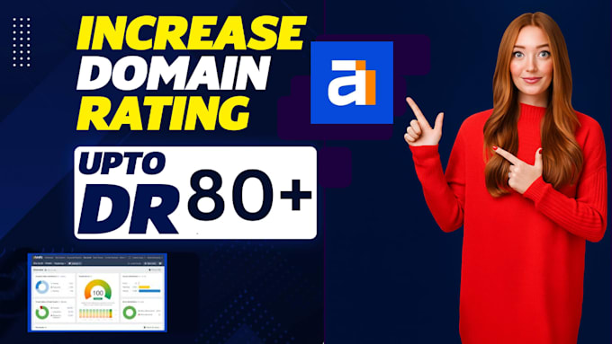 increase ahrefs DR 80 plus with my expert optimization process