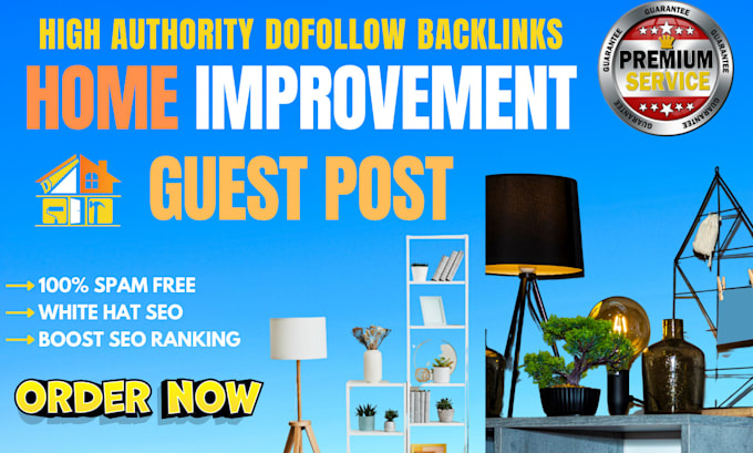 publish home improvement guest post da 90 home improvement guest post