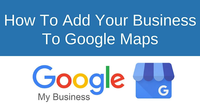 add your buisness to google map