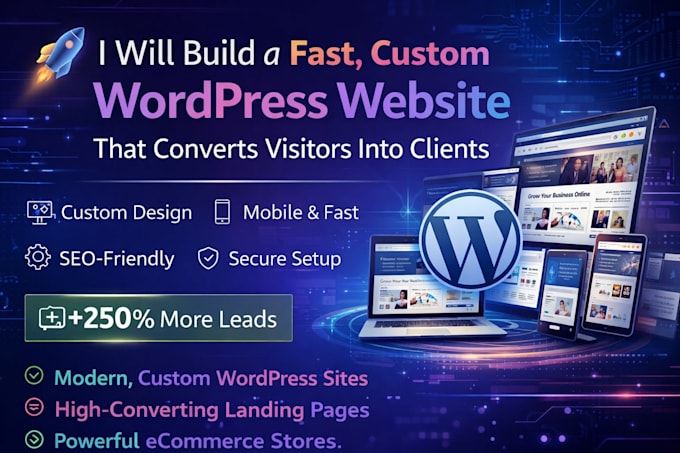 build a fast, custom wordpress website that converts visitors into client