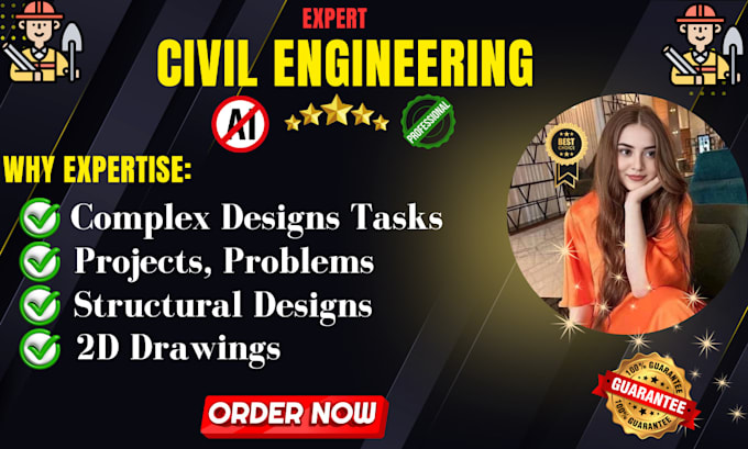 do structural and civil engineering complex design tasks, reports and projects