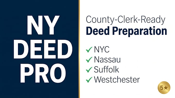 prepare a county clerk ready ny deed for nyc nassau suffolk or westchester