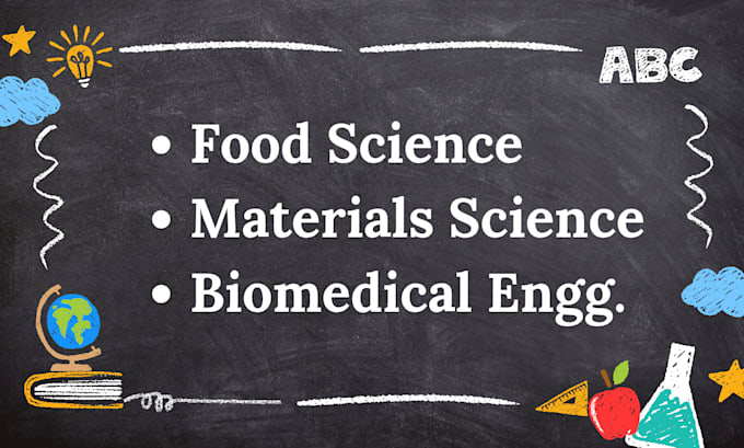 help with food science, materials science and biomedical engineering