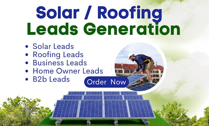 provide exclusive solar and roofing home owner leads USA, UK,