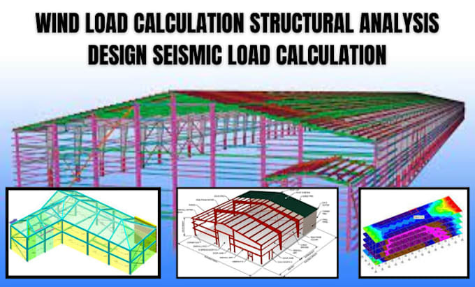structural calculation analysis design seismic load and wind load calculation
