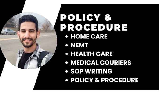create audit ready sops and  policies for home care and nemt
