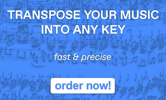 transpose your sheet music into any key