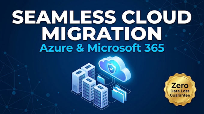 execute a seamless azure or microsoft 365 migration for your business