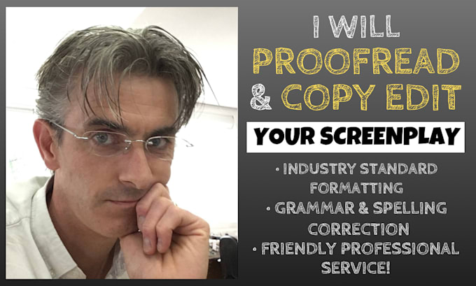 proofread, copy edit and format your screenplay