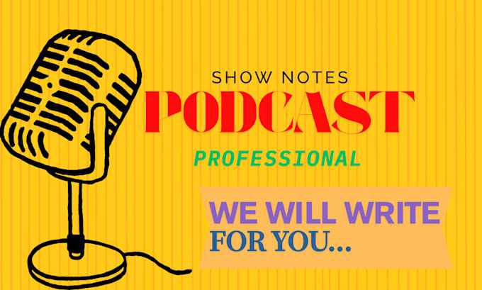 write engaging seo optimized podcast show notes and summaries