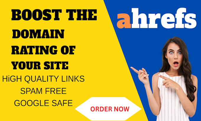 increase ahrefs dr domain rating with high quality backlinks