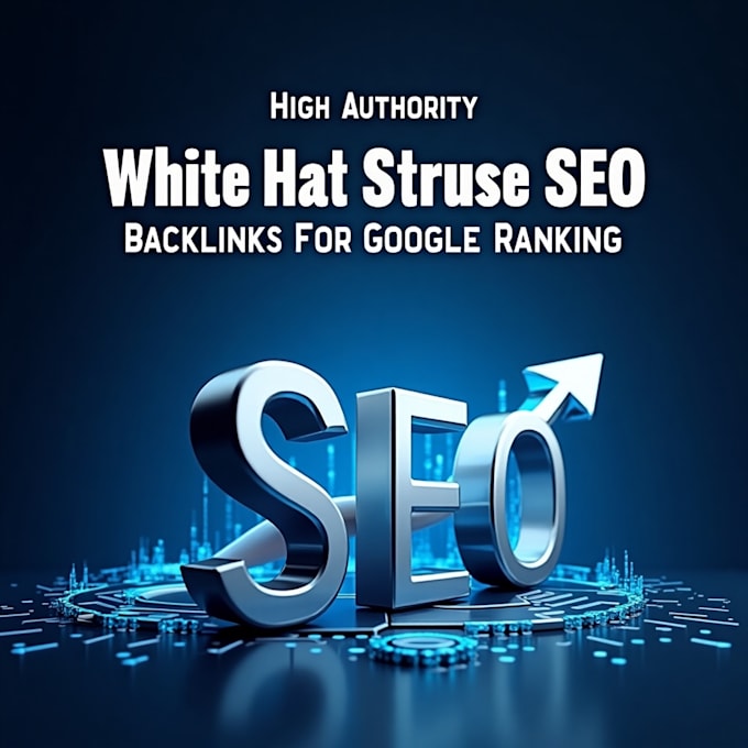 build high authority white hat SEO backlinks to boost your google ranking