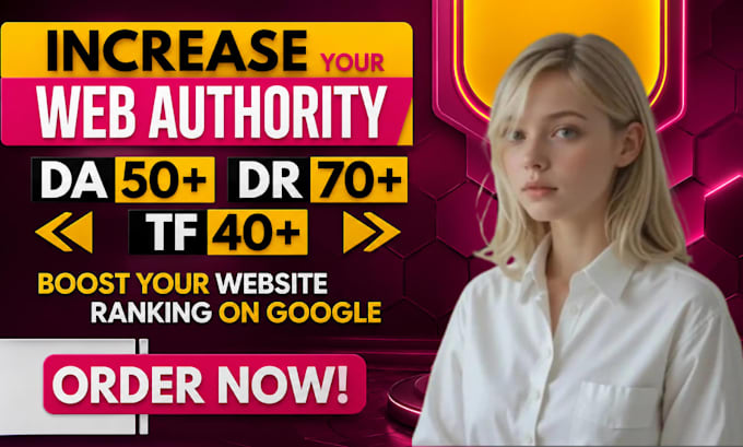 provide complete seo service moz da ahrefs dr trust flow increase da