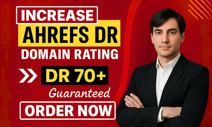 increase your ahrefs domain rating dr 70 plus