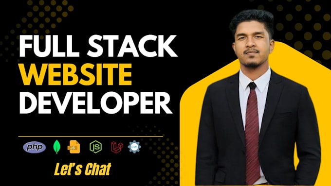 do website development as full stack web developer, front end, backend developer