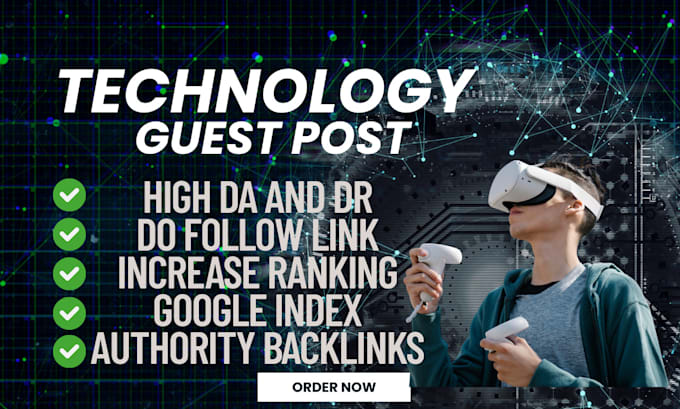 do tech guest post on UK,USA technology blogs with do follow tech backlinks